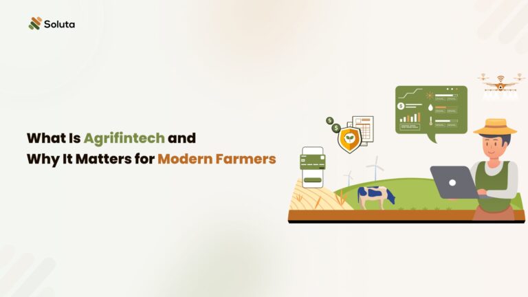 What Is Agri-FinTech and Why It Matters for Modern Farmers?