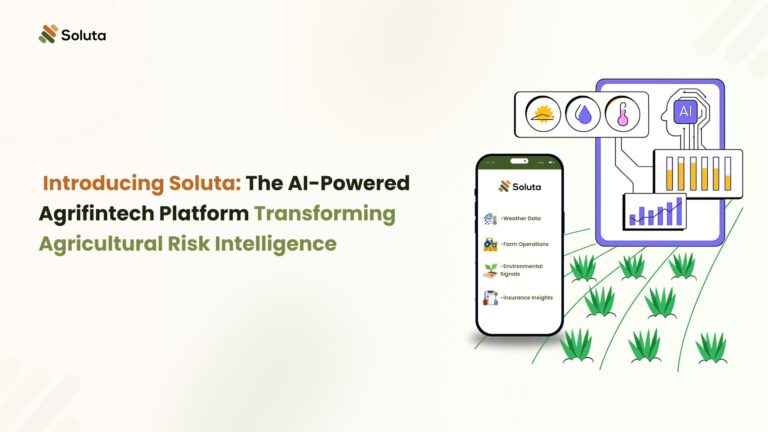 Introducing Soluta: The AI Powered Agri-Fintech Platform